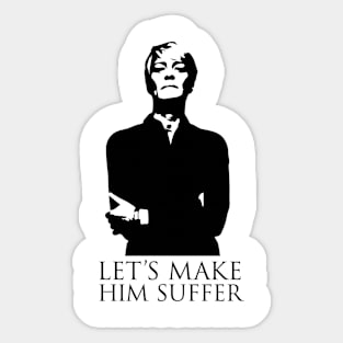 House of Cards Claire Underwood quote Sticker